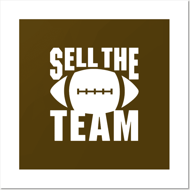 Sell The Team Wall Art by arwinda